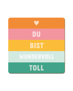 korkuntersetzer-du-bist-wundervoll-toll-64426.png