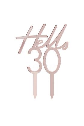 Cake Topper 'Hello 30' in metallic rosé gold